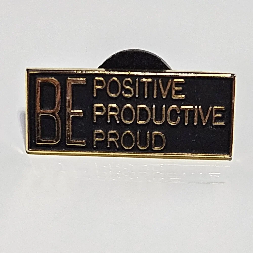 Be Positive Productive Proud Pin Black & Gold Tone